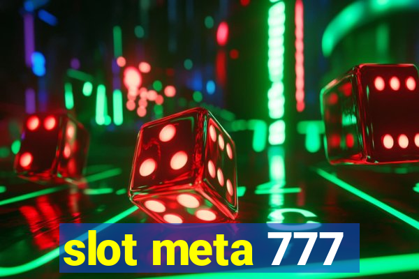 slot meta 777